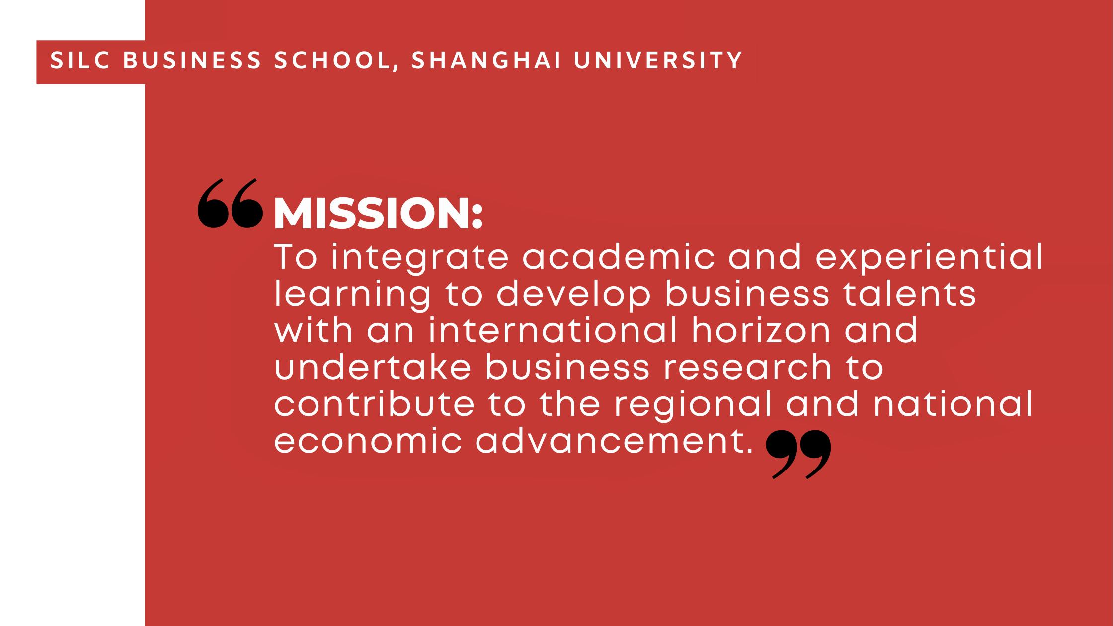 Mission: To integrate academic and experiential learning to develop business talents with an international horizon and undertake business research to contribute to the regional and national economic advancement.